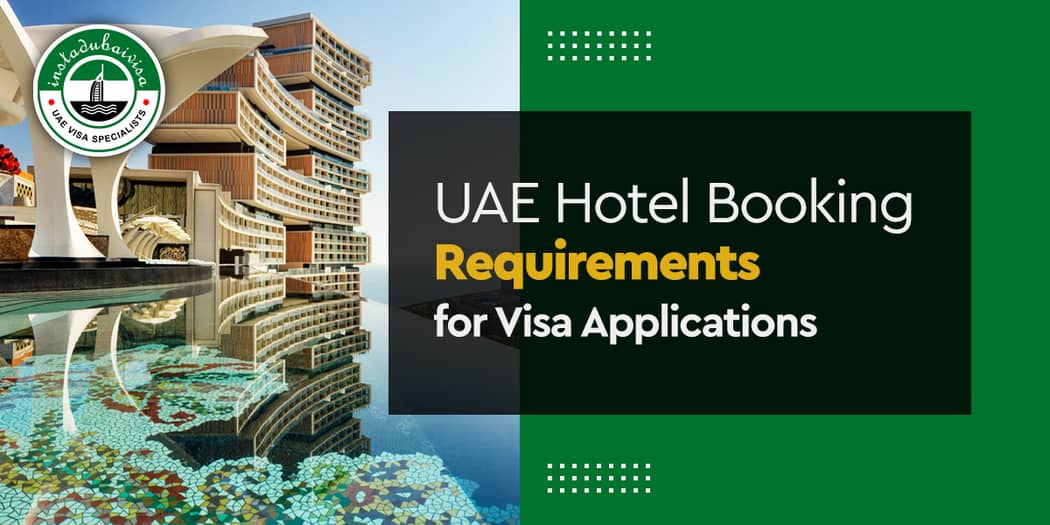 UAE Hotel Booking Requirements for Visa Applications